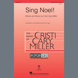 Download or print Cristi Cary Miller Sing Noel! Sheet Music Printable PDF -page score for Christmas / arranged 3-Part Mixed Choir SKU: 410502.