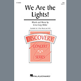 Download or print Cristi Cary Miller We Are The Lights! Sheet Music Printable PDF -page score for Inspirational / arranged SSA Choir SKU: 1607688.