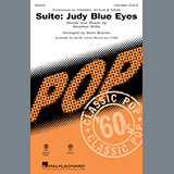 Download or print Crosby, Stills & Nash Suite: Judy Blue Eyes (arr. Mark Brymer) Sheet Music Printable PDF -page score for Rock / arranged SATB Choir SKU: 1205889.