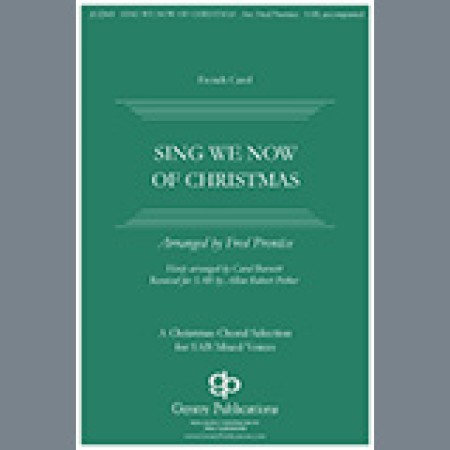 Fred Prentice, Carol Barnett & Allan Petker Sing We Now Of Christmas sheet music 459740