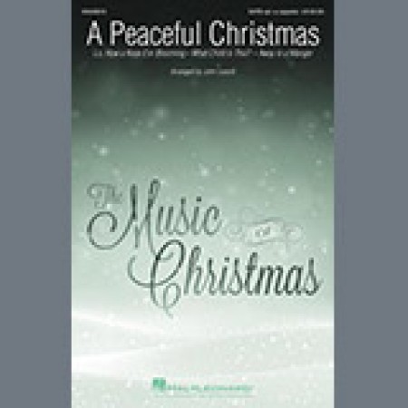 John Leavitt A Peaceful Christmas sheet music 1146788