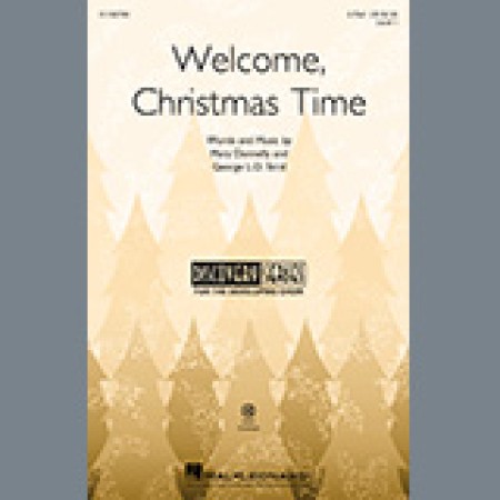 Mary Donnelly and George L.O. Strid Welcome, Christmas Time sheet music 1178466