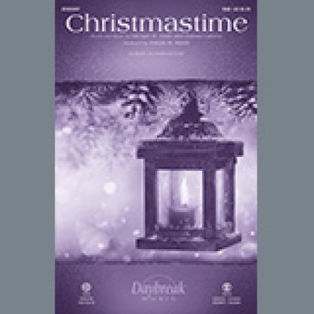 Michael W. Smith Christmastime (arr. Joseph M. Martin) sheet music 491016