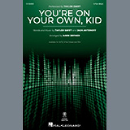 Taylor Swift You're On Your Own, Kid (arr. Mark Brymer) sheet music 1373753