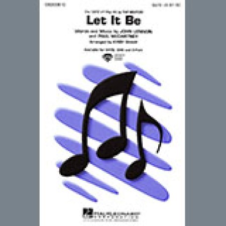 The Beatles Let It Be (arr. Kirby Shaw) sheet music 438910