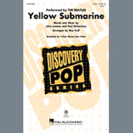 The Beatles Yellow Submarine (arr. Mac Huff) sheet music 1203615
