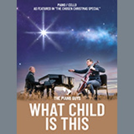 The Piano Guys What Child Is This (as featured in "The Chosen" Christmas Special) sheet music 475744
