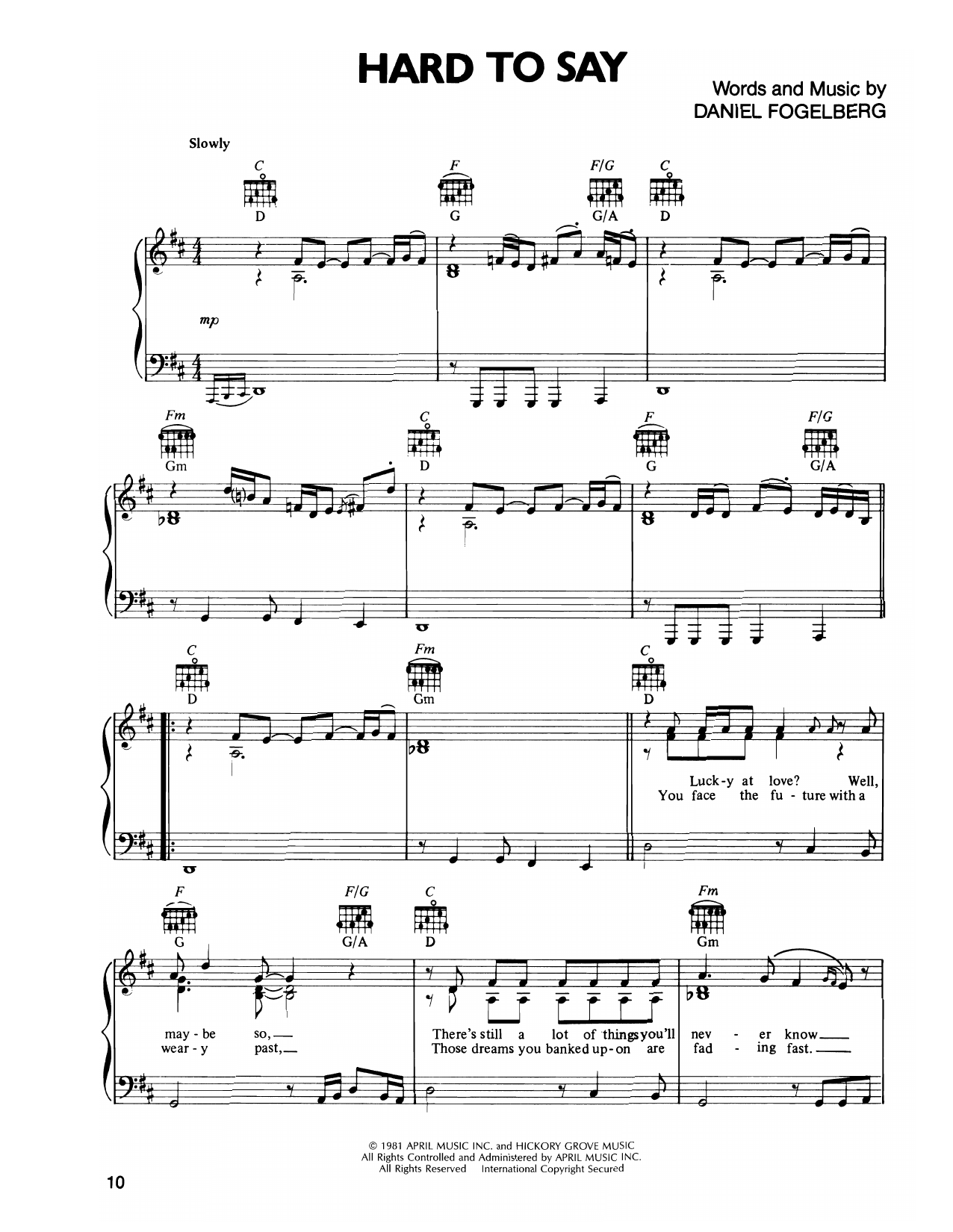 Download Dan Fogelberg Hard To Say Sheet Music and learn how to play Piano, Vocal & Guitar Chords (Right-Hand Melody) PDF digital score in minutes