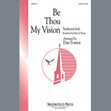 Download or print Traditional Hymn Be Thou My Vision (arr. Dan Forrest) Sheet Music Printable PDF -page score for Religious / arranged SSA SKU: 159649.