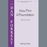 Download or print Dan Forrest How Firm A Foundation Sheet Music Printable PDF -page score for Hymn / arranged SSAA Choir SKU: 460016.