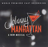 Download or print Dan Goggin & Robert Lorick Johnny's Girl / A Continental Guy (from Johnny Manhattan: A New Musical) Sheet Music Printable PDF -page score for Musical/Show / arranged Piano & Vocal SKU: 423913.