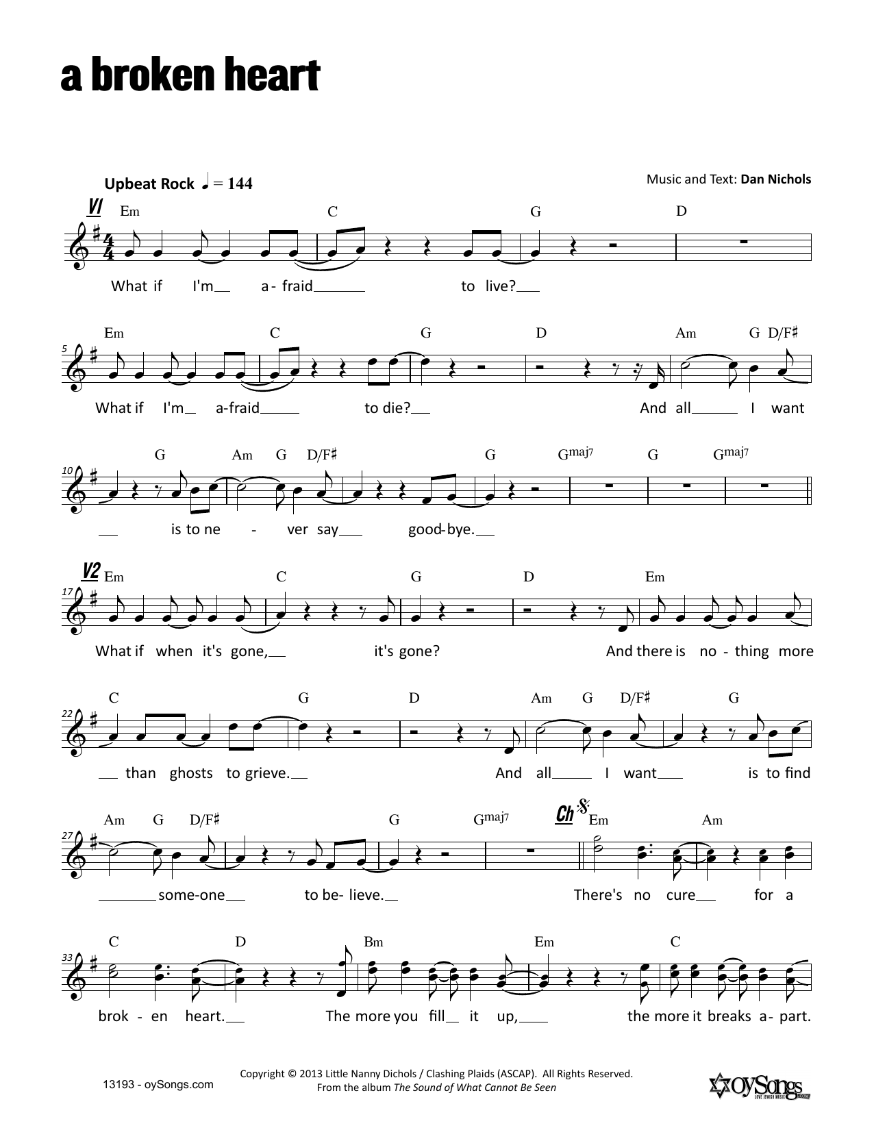 Download Dan Nichols A Broken Heart Sheet Music and learn how to play Melody Line, Lyrics & Chords PDF digital score in minutes