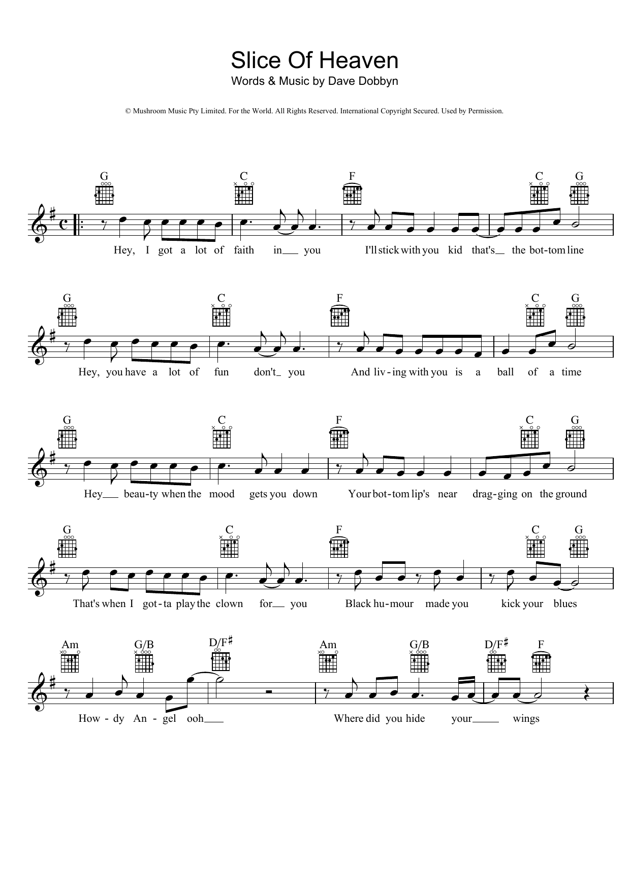 Download Dave Dobbyn Slice Of Heaven Sheet Music and learn how to play Melody Line, Lyrics & Chords PDF digital score in minutes