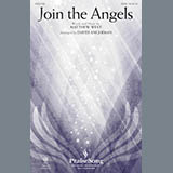 Download or print David Angerman Join The Angels Sheet Music Printable PDF -page score for Sacred / arranged SATB SKU: 186170.