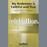 Download or print James Isaac Elliott My Redeemer Is Faithful And True (arr. David Angerman) Sheet Music Printable PDF -page score for Concert / arranged SATB SKU: 88312.