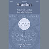 Download or print David Brunner & Scott Lounsbury Miraculous Sheet Music Printable PDF -page score for Festival / arranged SATB Choir SKU: 410405.