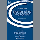 Download or print David Brunner Brothers Of The Singing Void Sheet Music Printable PDF -page score for Festival / arranged TTBB SKU: 82534.