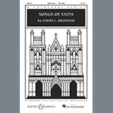 Download or print David Brunner Songs Of Faith Sheet Music Printable PDF -page score for Concert / arranged SATB Choir SKU: 158631.