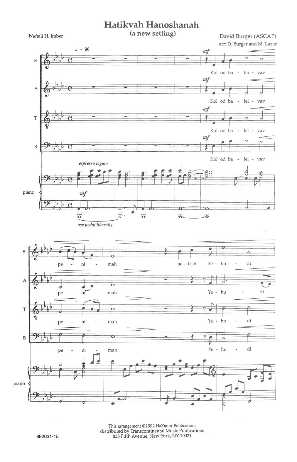 Download David Burger Hatikvah Hanoshanah Sheet Music and learn how to play SATB Choir PDF digital score in minutes