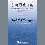 Download or print David Chase Sing Christmas: The Carol Arrangements of David Chase Sheet Music Printable PDF -page score for Christmas / arranged SATB Choir SKU: 1231627.