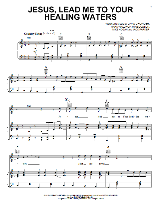 Download David Crowder Band Jesus, Lead Me To Your Healing Waters Sheet Music and learn how to play Piano, Vocal & Guitar (Right-Hand Melody) PDF digital score in minutes