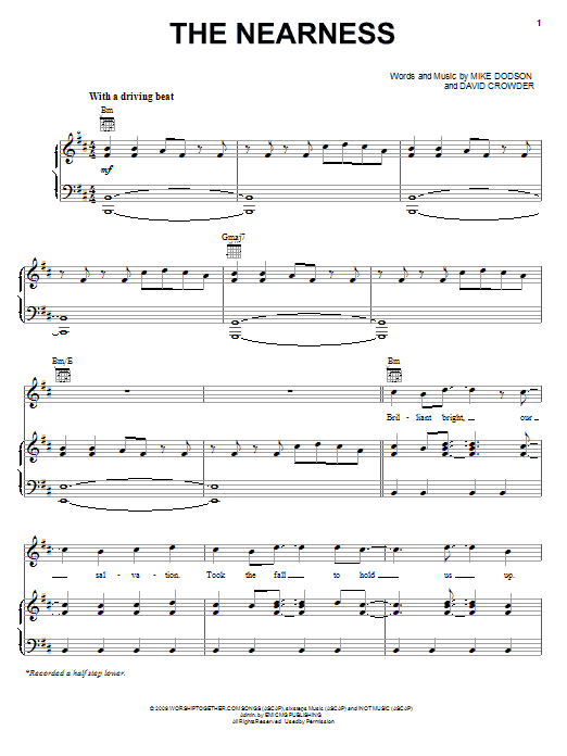 Download David Crowder Band The Nearness Sheet Music and learn how to play Piano, Vocal & Guitar (Right-Hand Melody) PDF digital score in minutes