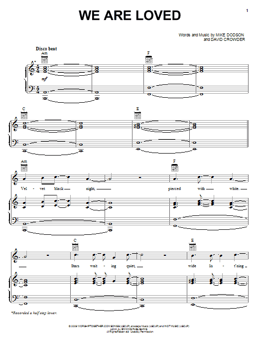 Download David Crowder Band We Are Loved Sheet Music and learn how to play Piano, Vocal & Guitar (Right-Hand Melody) PDF digital score in minutes