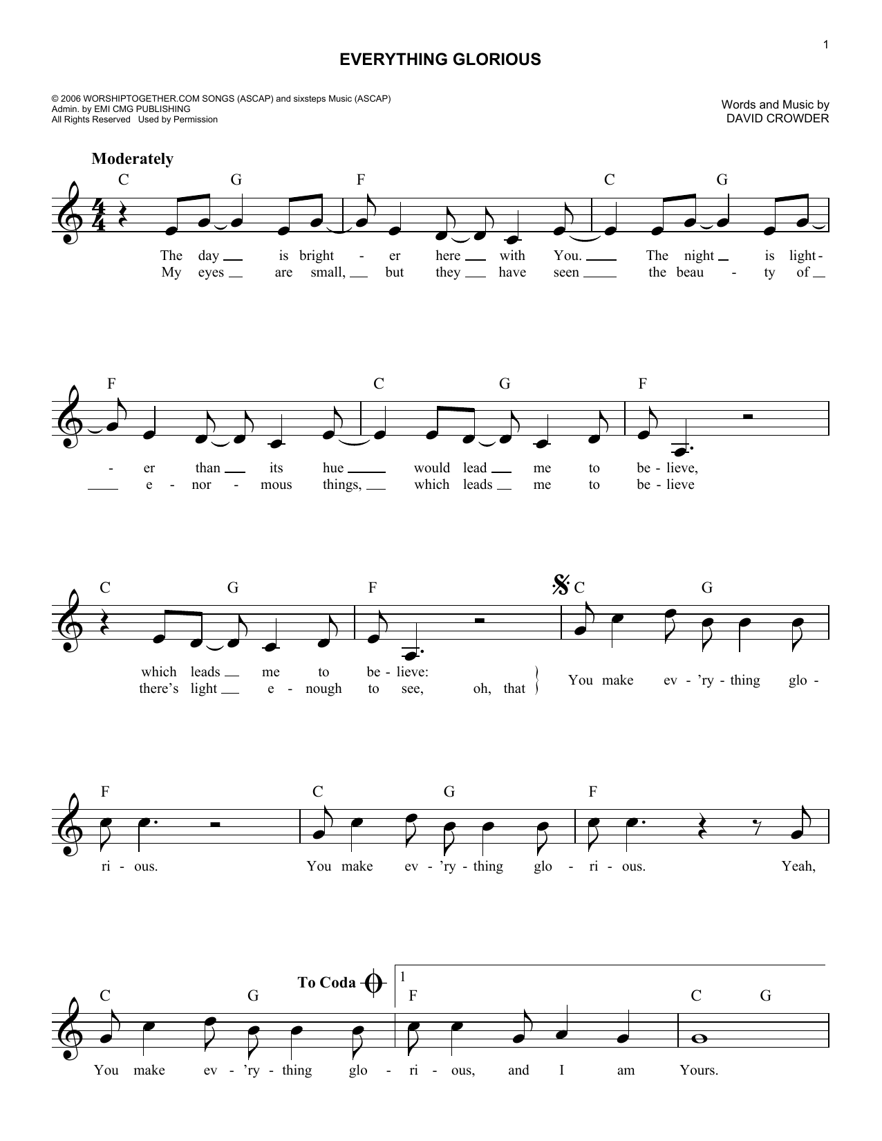 Download David Crowder*Band Everything Glorious Sheet Music and learn how to play Melody Line, Lyrics & Chords PDF digital score in minutes
