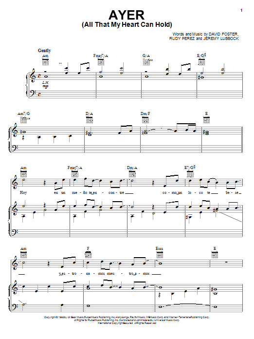 Download David Foster Ayer (All That My Heart Can Hold) Sheet Music and learn how to play Piano, Vocal & Guitar (Right-Hand Melody) PDF digital score in minutes