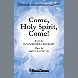 Download or print David Lantz III Come, Holy Spirit, Come! Sheet Music Printable PDF -page score for Concert / arranged SATB Choir SKU: 284209.