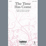 Download or print David Lantz III The Time Has Come Sheet Music Printable PDF -page score for Concert / arranged SATB Choir SKU: 283982.