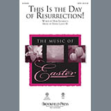 Download or print David Lantz III This Is The Day Of Resurrection! Sheet Music Printable PDF -page score for Religious / arranged SATB SKU: 92996.