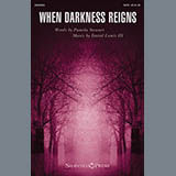 Download or print David Lantz III When Darkness Reigns Sheet Music Printable PDF -page score for Sacred / arranged SATB SKU: 151229.