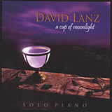 Download or print David Lanz A Cup Of Moonlight Sheet Music Printable PDF -page score for New Age / arranged Piano Solo SKU: 482967.