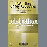 Download or print David Schmidt I Will Sing Of My Redeemer Sheet Music Printable PDF -page score for Concert / arranged SATB SKU: 93816.