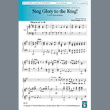 Download or print David Schmidt Sing Glory to the King Sheet Music Printable PDF -page score for Christmas / arranged SATB Choir SKU: 441955.