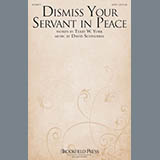 Download or print David Schwoebel Dismiss Your Servant In Peac Sheet Music Printable PDF -page score for Sacred / arranged SATB SKU: 177816.