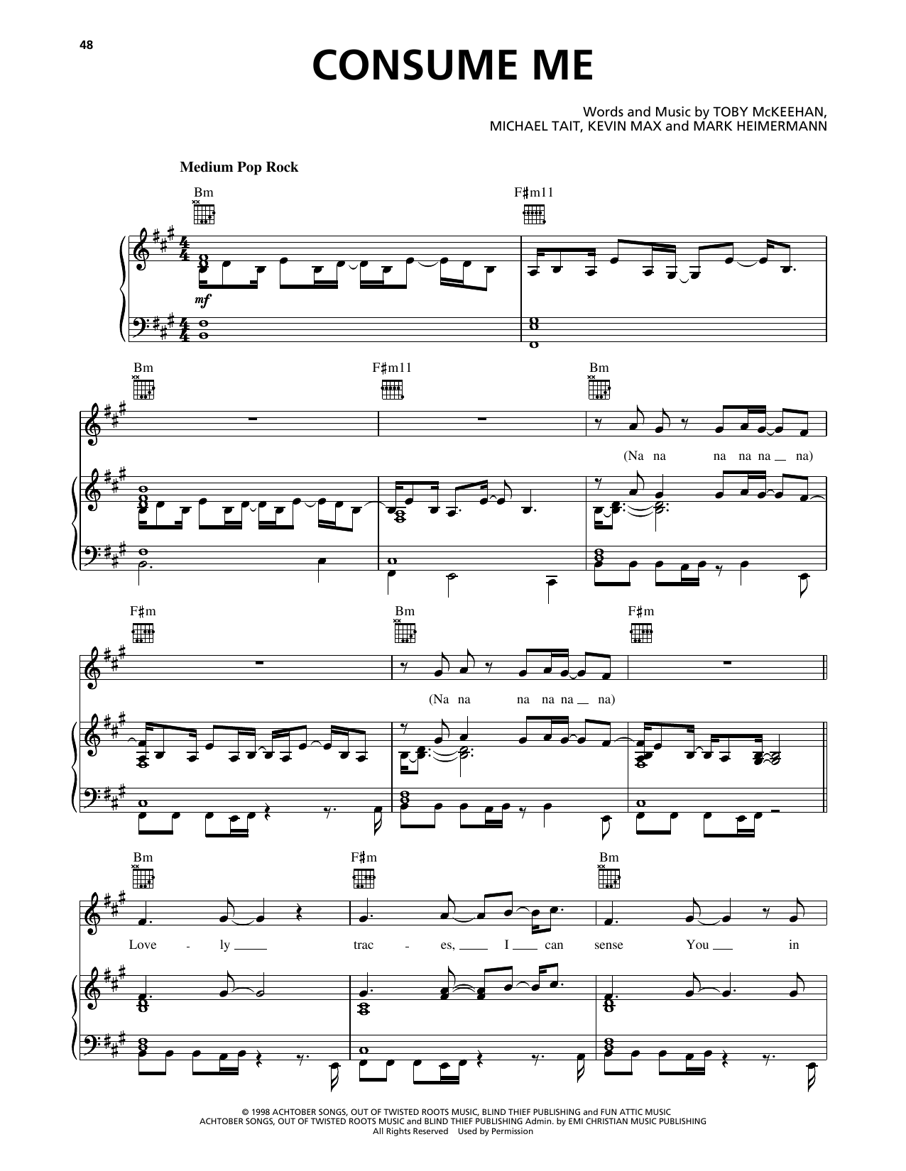 Download dc Talk Consume Me Sheet Music and learn how to play Piano, Vocal & Guitar (Right-Hand Melody) PDF digital score in minutes
