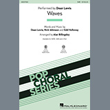 Download or print Dean Lewis Waves (arr. Alan Billingsley) Sheet Music Printable PDF -page score for Pop / arranged SAB Choir SKU: 498406.