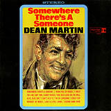Download or print Dean Martin Somewhere There's A Someone Sheet Music Printable PDF -page score for Standards / arranged Piano, Vocal & Guitar (Right-Hand Melody) SKU: 29501.