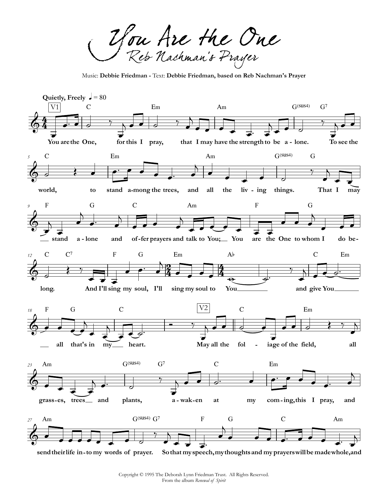 Download Debbie Friedman You are the One Sheet Music and learn how to play Lead Sheet / Fake Book PDF digital score in minutes
