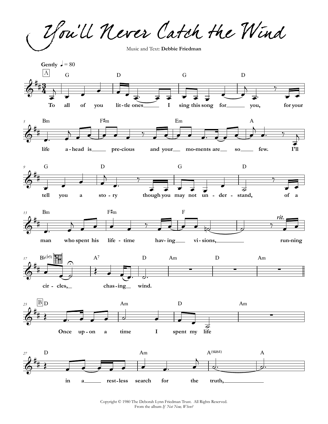 Download Debbie Friedman You'll Never Catch the Wind Sheet Music and learn how to play Lead Sheet / Fake Book PDF digital score in minutes