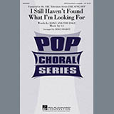 Download or print Deke Sharon I Still Haven't Found What I'm Looking For (from NBC's The Sing-Off) Sheet Music Printable PDF -page score for A Cappella / arranged SATB Choir SKU: 290151.