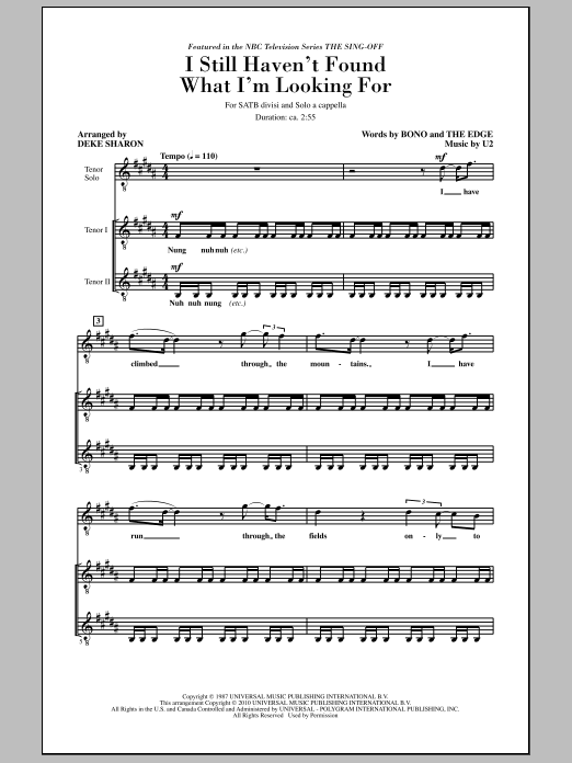 Download Deke Sharon I Still Haven't Found What I'm Looking For (from NBC's The Sing-Off) Sheet Music and learn how to play SATB Choir PDF digital score in minutes