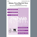 Download or print Marc Shaiman Mama, I'm A Big Girl Now (arr. Deke Sharon) Sheet Music Printable PDF -page score for Pop / arranged SSA SKU: 71386.