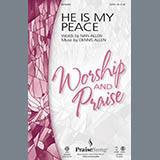 Download or print Dennis Allen He Is My Peace Sheet Music Printable PDF -page score for Contemporary / arranged SATB Choir SKU: 293535.