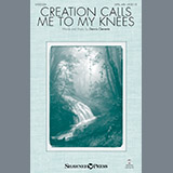 Download or print Dennis Clements Creation Calls Me To My Knees Sheet Music Printable PDF -page score for Concert / arranged Choral SKU: 251929.