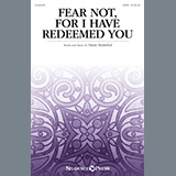Download or print Diane Hannibal Fear Not, For I Have Redeemed You Sheet Music Printable PDF -page score for Sacred / arranged SATB Choir SKU: 1236190.