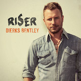 Download or print Dierks Bentley I'm A Riser Sheet Music Printable PDF -page score for Pop / arranged Piano, Vocal & Guitar (Right-Hand Melody) SKU: 177307.