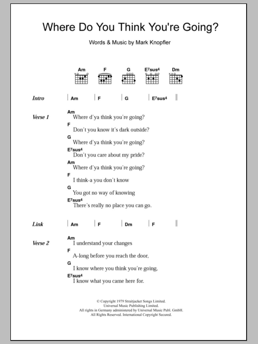 Download Dire Straits Where Do You Think You're Going Sheet Music and learn how to play Lyrics & Chords PDF digital score in minutes